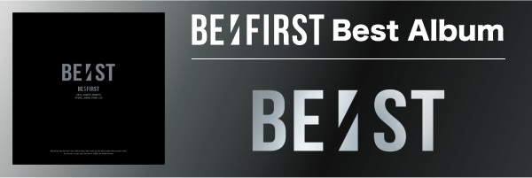BE:FIRST「BE:ST配信開始
